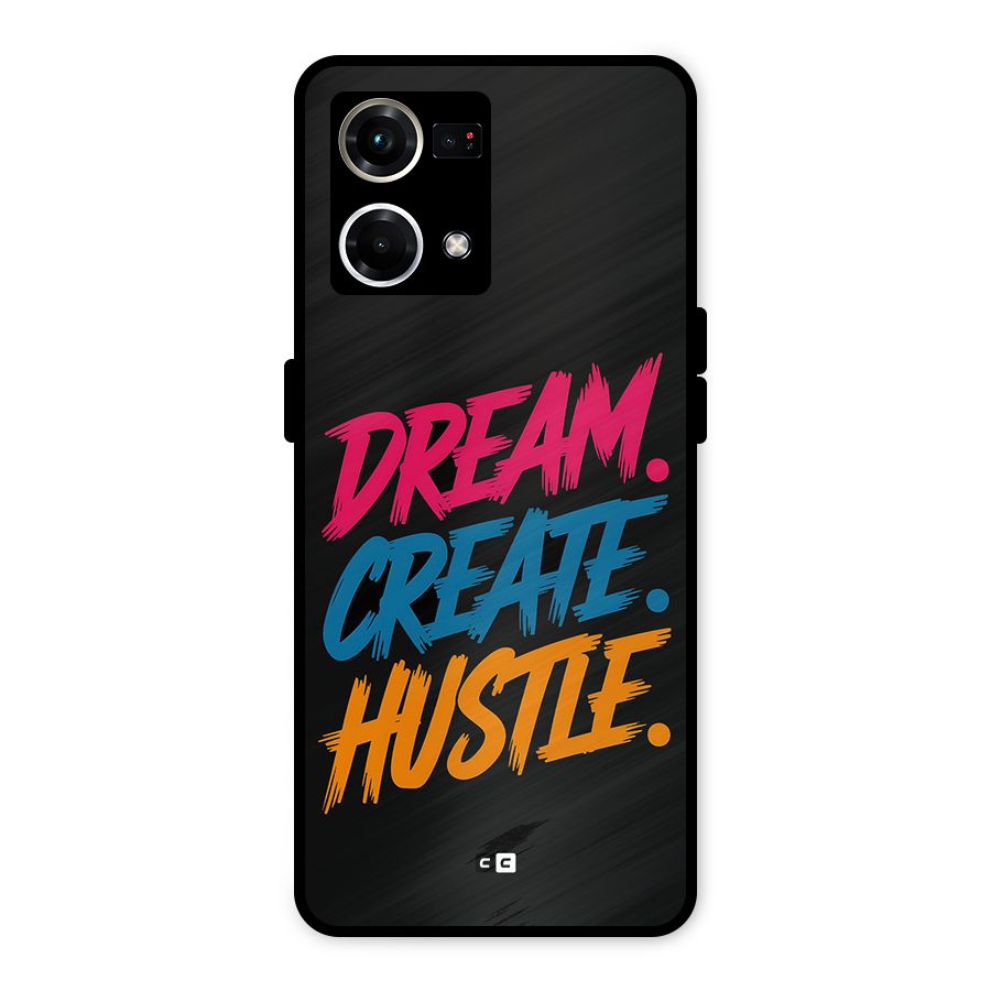 Dream Create Hustle Metal Back Case for Oppo F21 Pro 4G