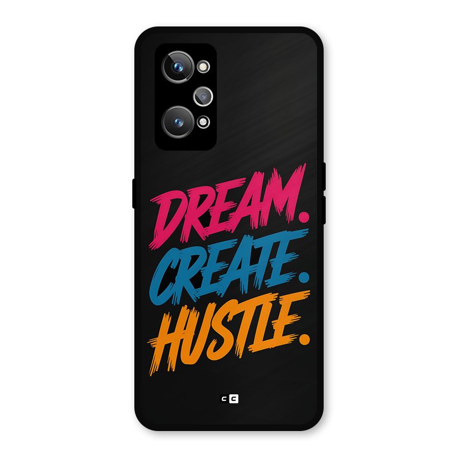 Dream Create Hustle Metal Back Case for Realme GT Neo2