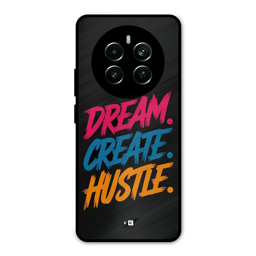 Dream Create Hustle Metal Back Case for Realme Narzo 70 Pro