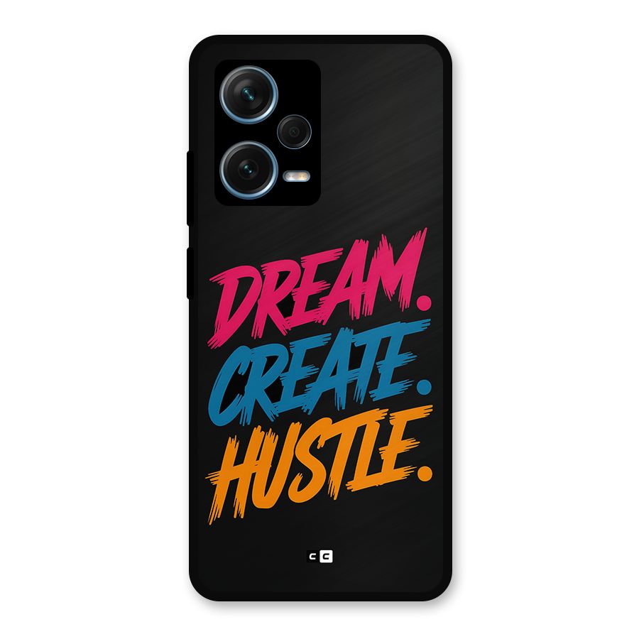 Dream Create Hustle Metal Back Case for Redmi Note 12 Pro Plus 5G
