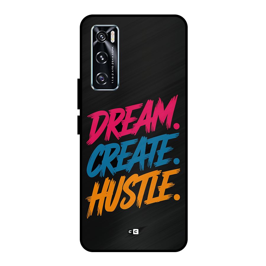 Dream Create Hustle Metal Back Case for Vivo V20 SE