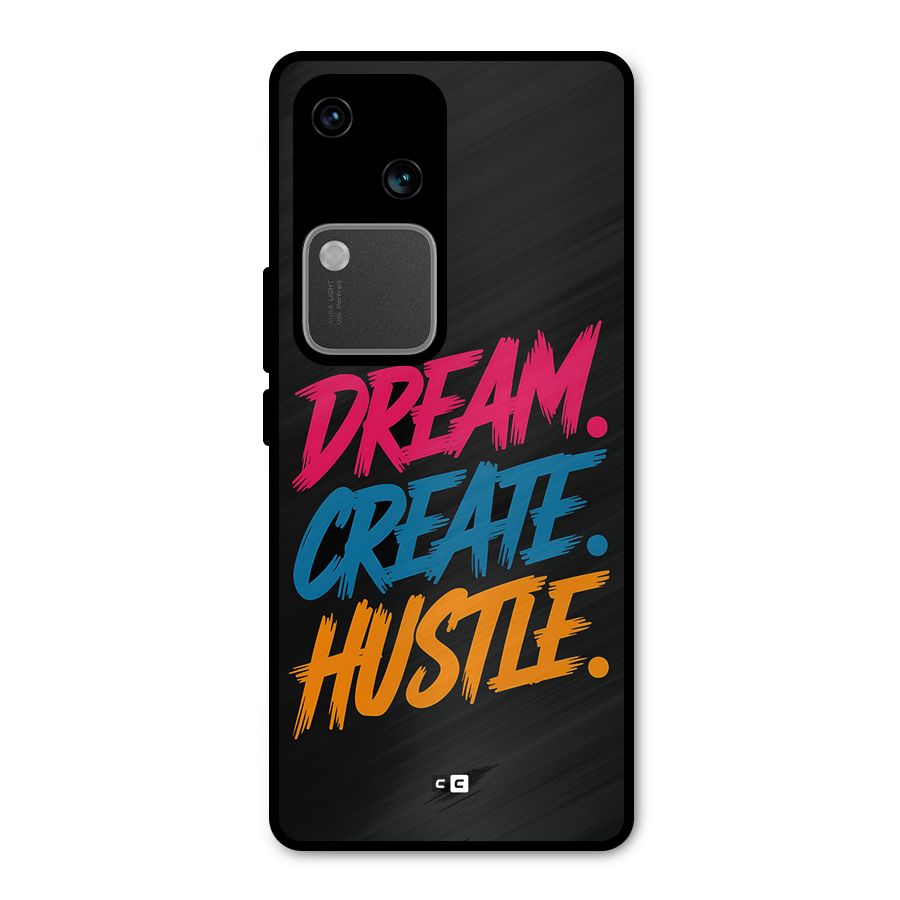 Dream Create Hustle Metal Back Case for Vivo V30 Pro