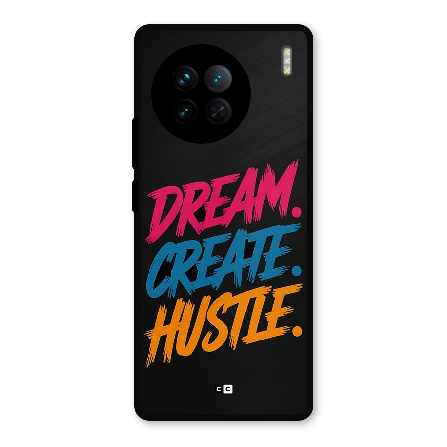 Dream Create Hustle Metal Back Case for Vivo X90