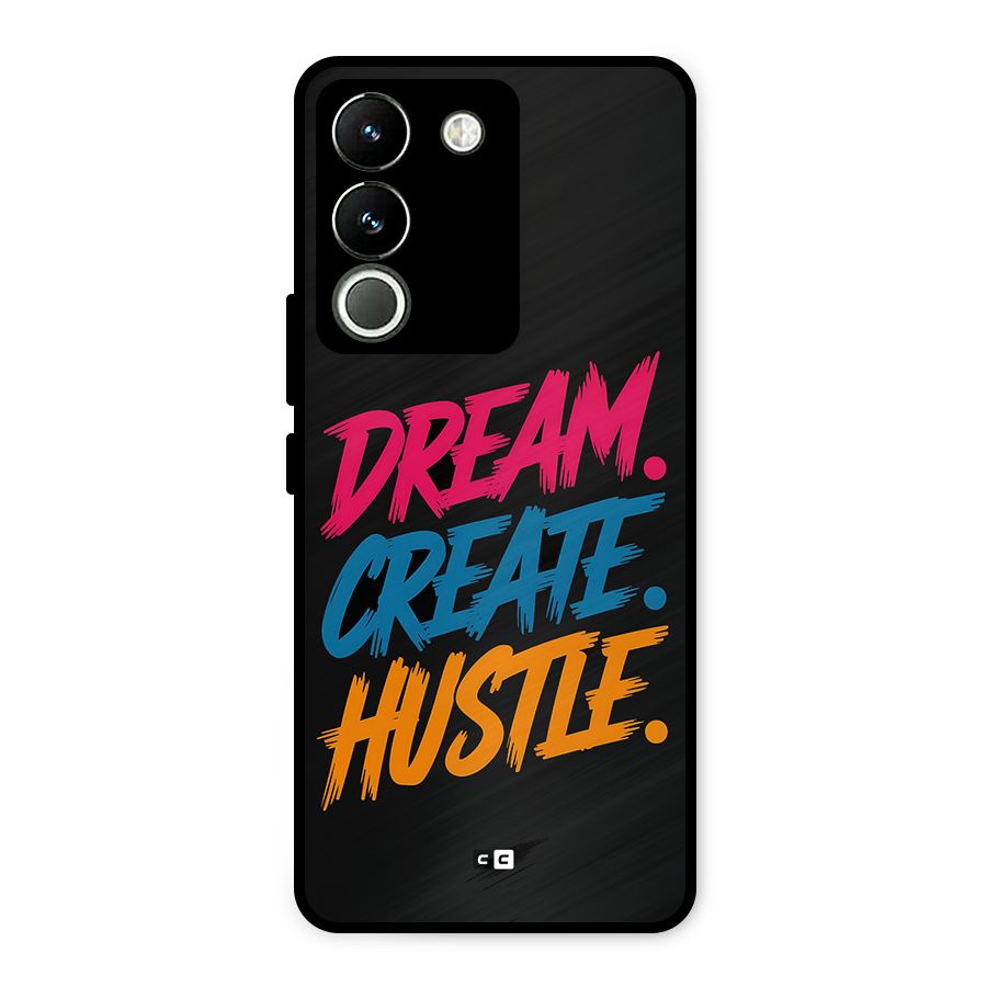 Dream Create Hustle Metal Back Case for Vivo Y200