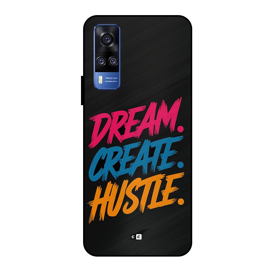 Dream Create Hustle Metal Back Case for Vivo Y51
