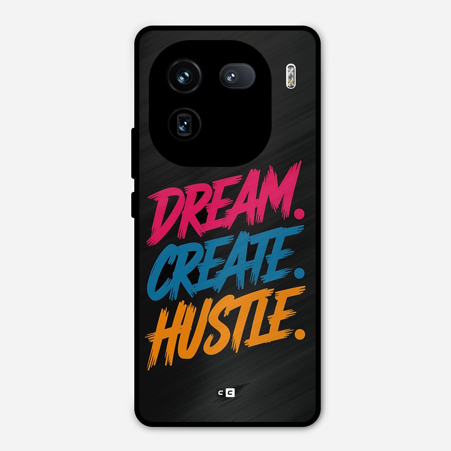 Dream Create Hustle Metal Back Case for iQOO 12