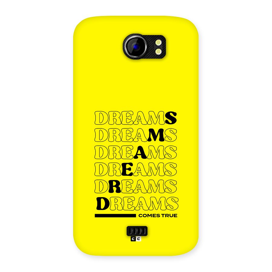 Dreams Comes True Back Case for Canvas 2 A110