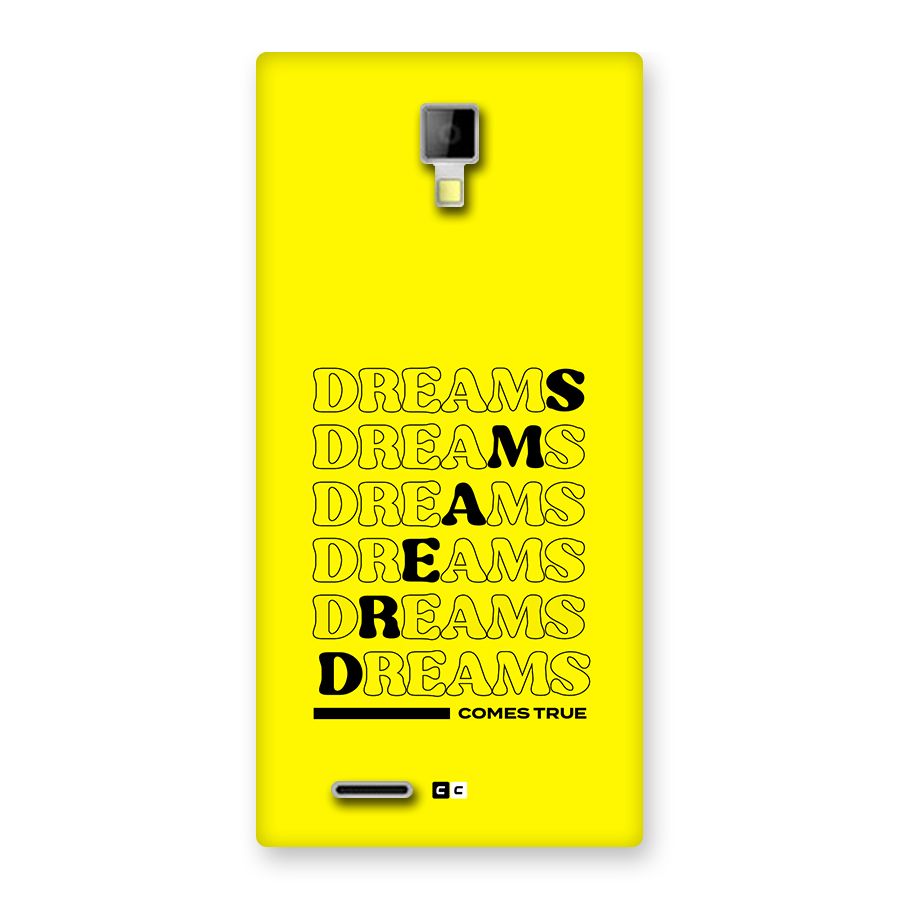 Dreams Comes True Back Case for Canvas Xpress A99