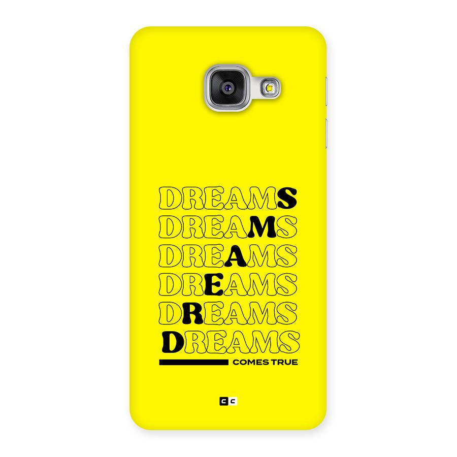 Dreams Comes True Back Case for Galaxy A3 (2016)