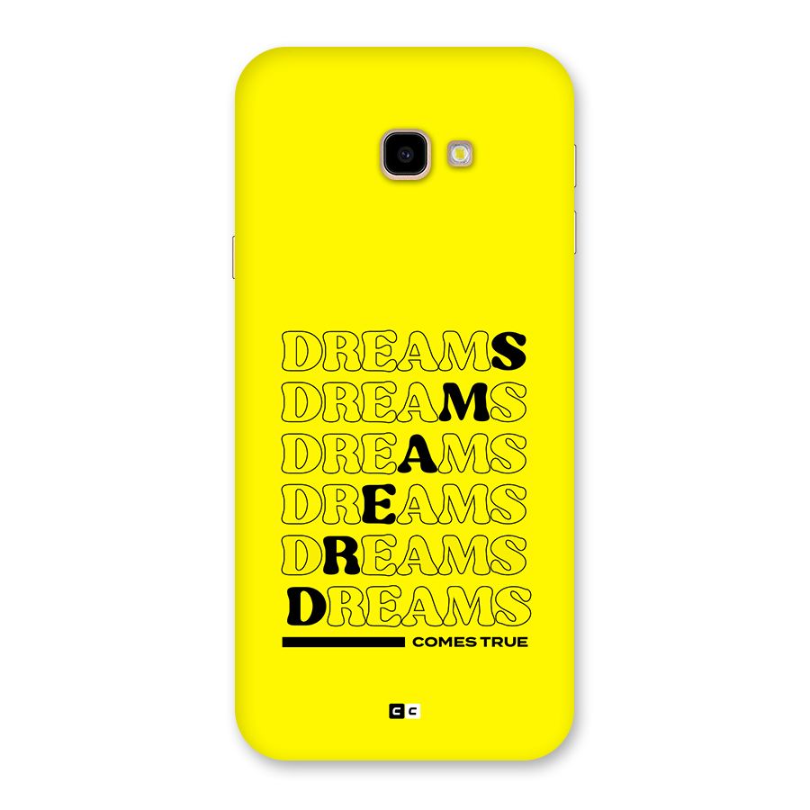 Dreams Comes True Back Case for Galaxy J4 Plus