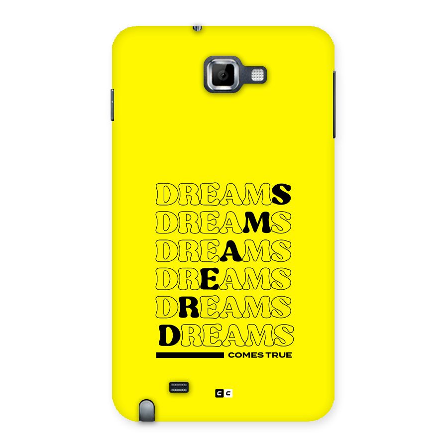 Dreams Comes True Back Case for Galaxy Note