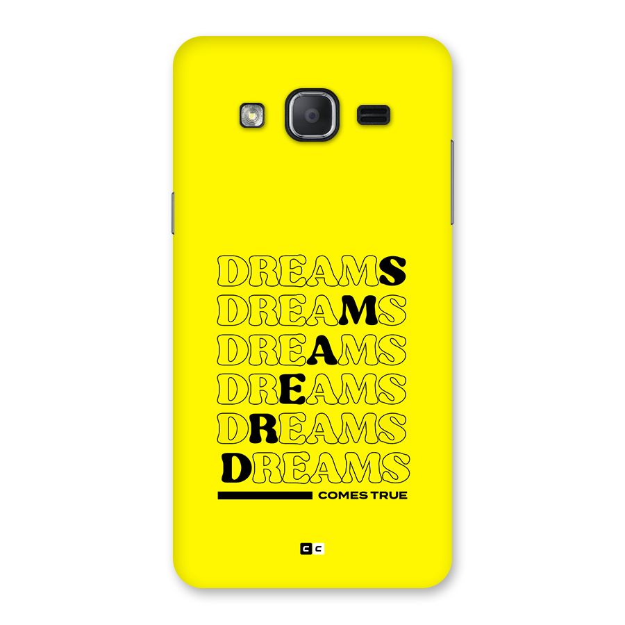 Dreams Comes True Back Case for Galaxy On7 2015