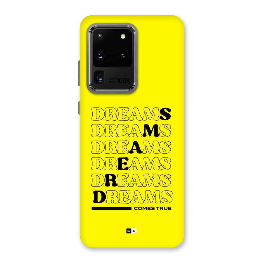 Dreams Comes True Back Case for Galaxy S20 Ultra
