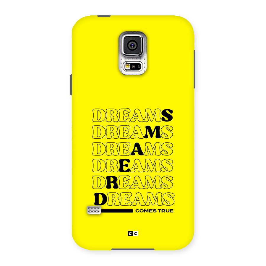 Dreams Comes True Back Case for Galaxy S5