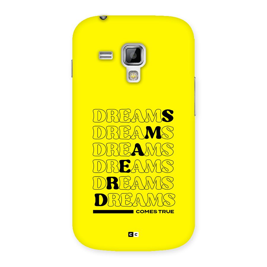 Dreams Comes True Back Case for Galaxy S Duos