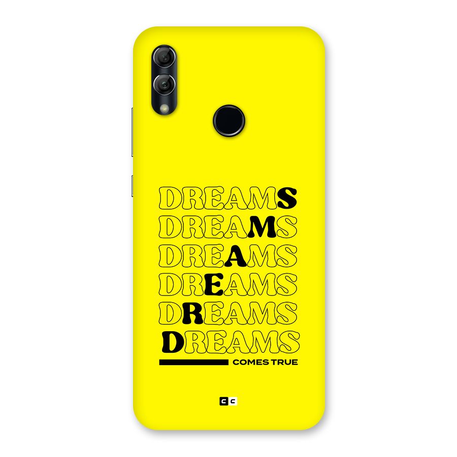 Dreams Comes True Back Case for Honor 10 Lite