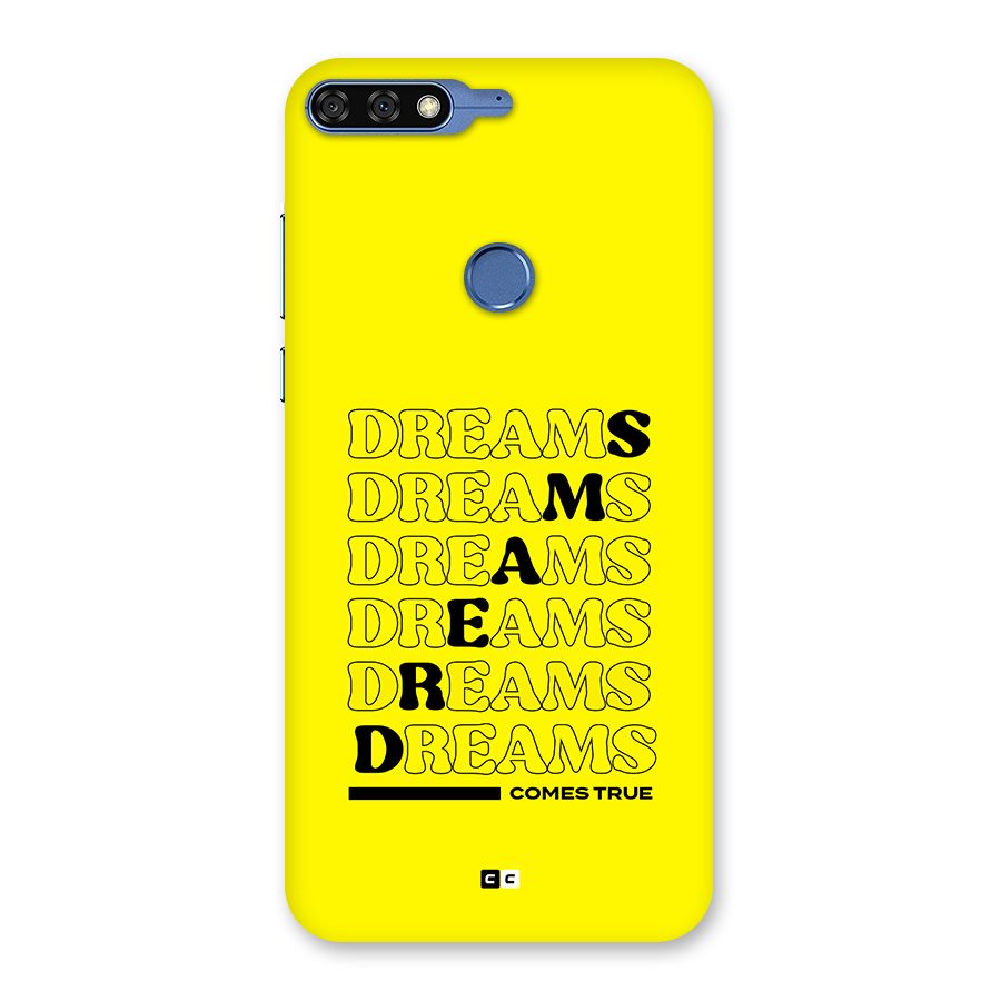 Dreams Comes True Back Case for Honor 7C