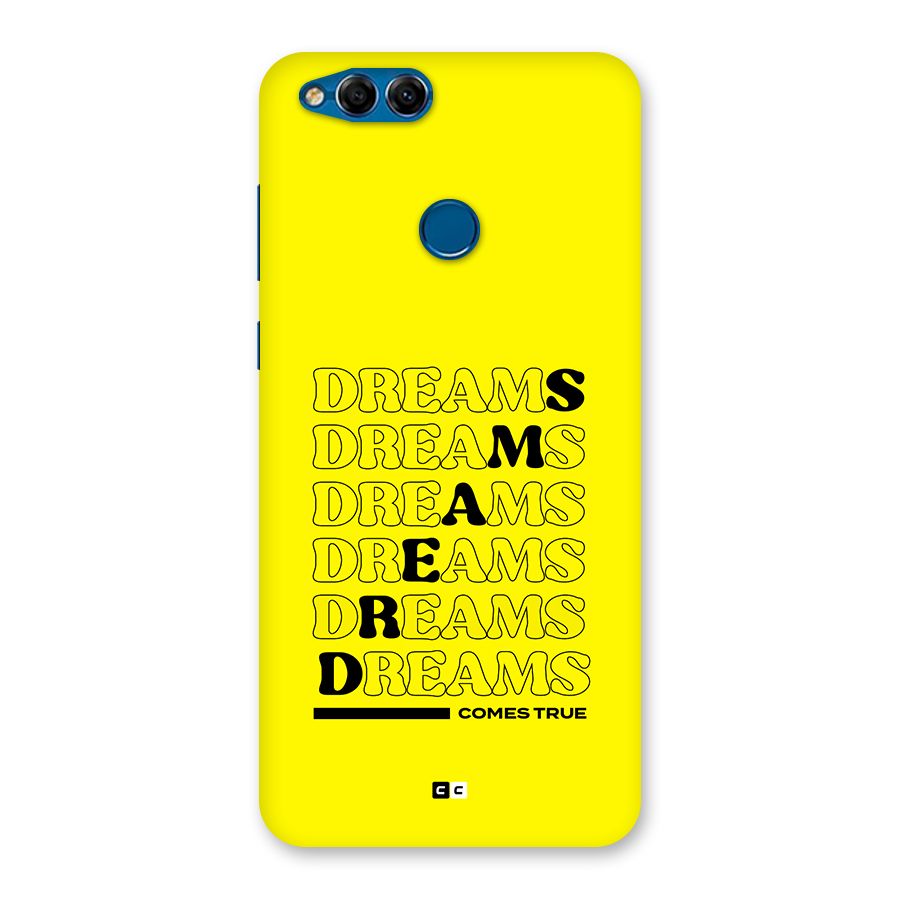 Dreams Comes True Back Case for Honor 7X