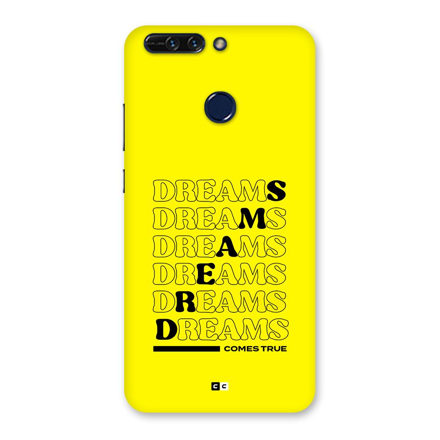 Dreams Comes True Back Case for Honor 8 Pro