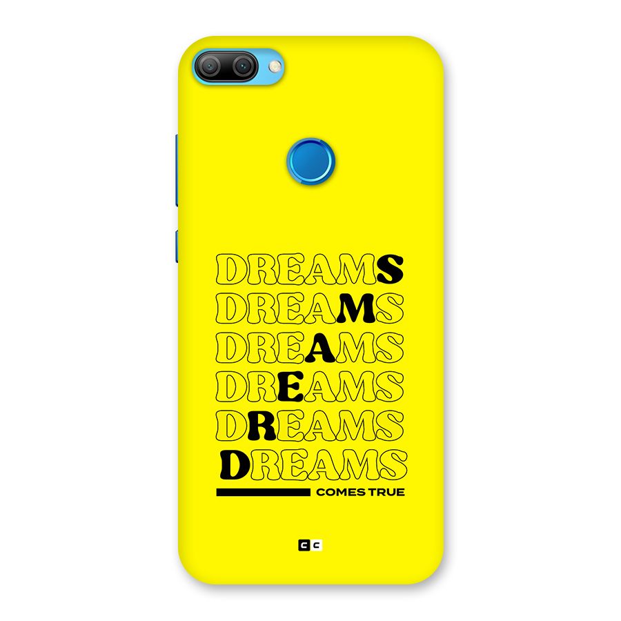Dreams Comes True Back Case for Honor 9N