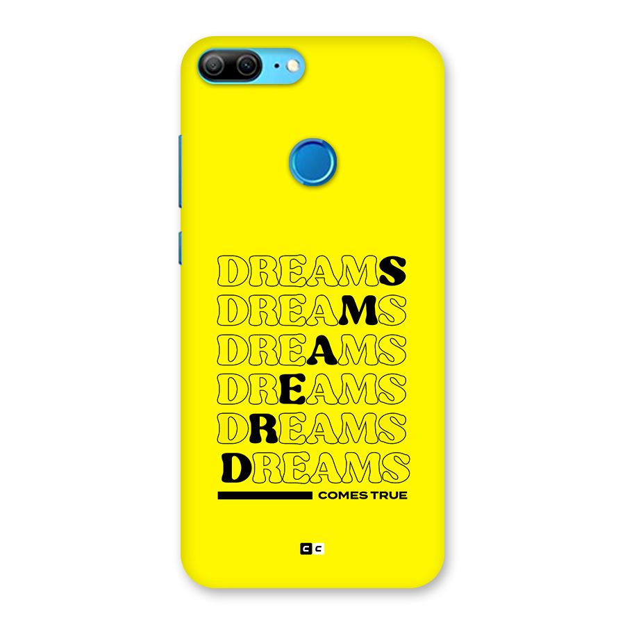 Dreams Comes True Back Case for Honor 9 Lite