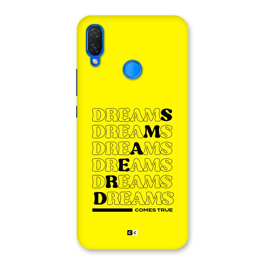 Dreams Comes True Back Case for Huawei P Smart Plus