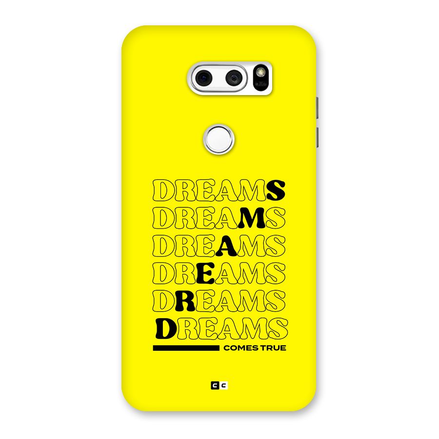 Dreams Comes True Back Case for LG V30
