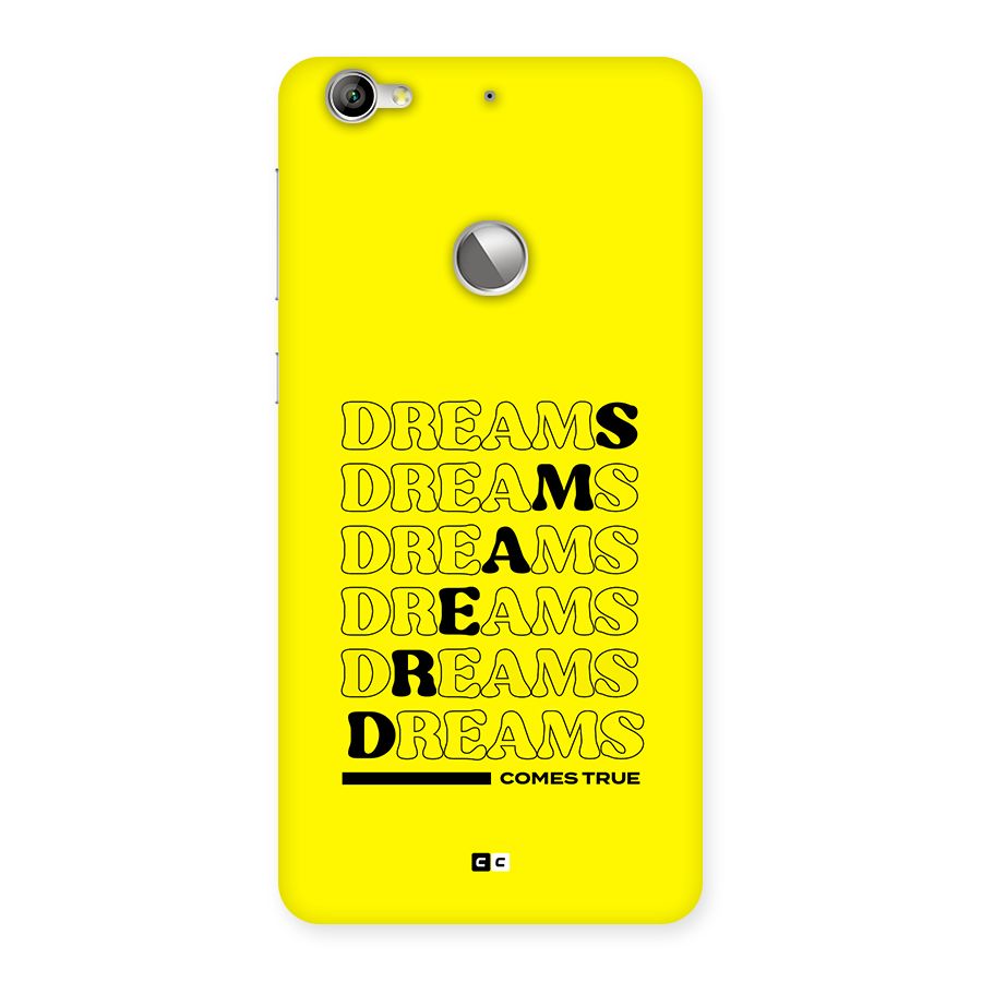 Dreams Comes True Back Case for Le 1S