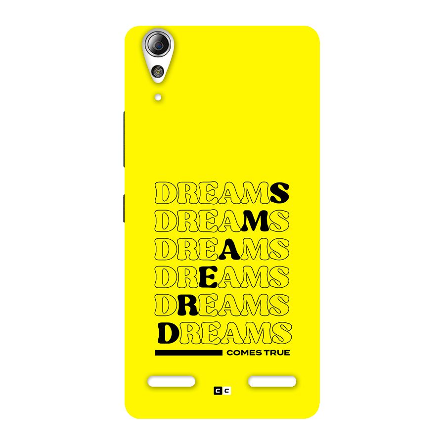 Dreams Comes True Back Case for Lenovo A6000