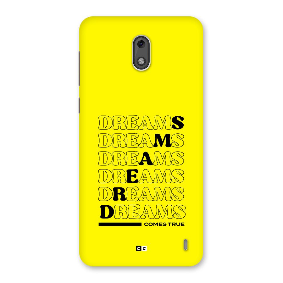 Dreams Comes True Back Case for Nokia 2