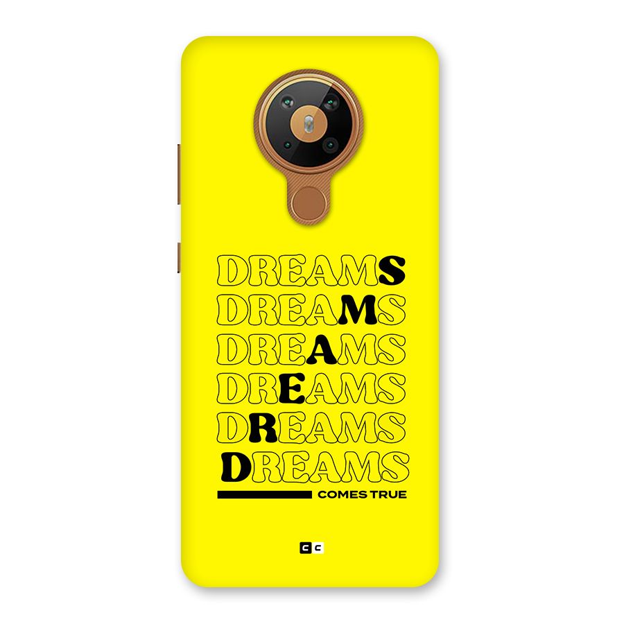 Dreams Comes True Back Case for Nokia 5.3