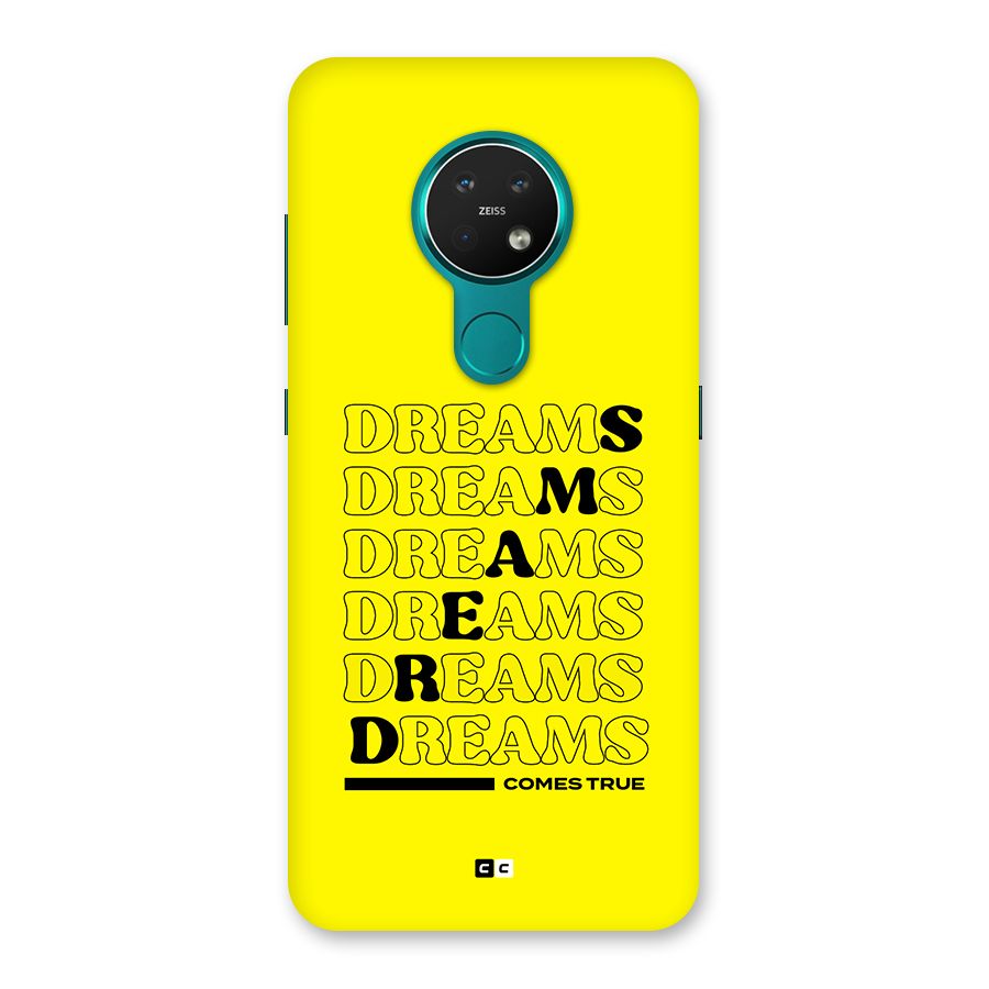 Dreams Comes True Back Case for Nokia 7.2