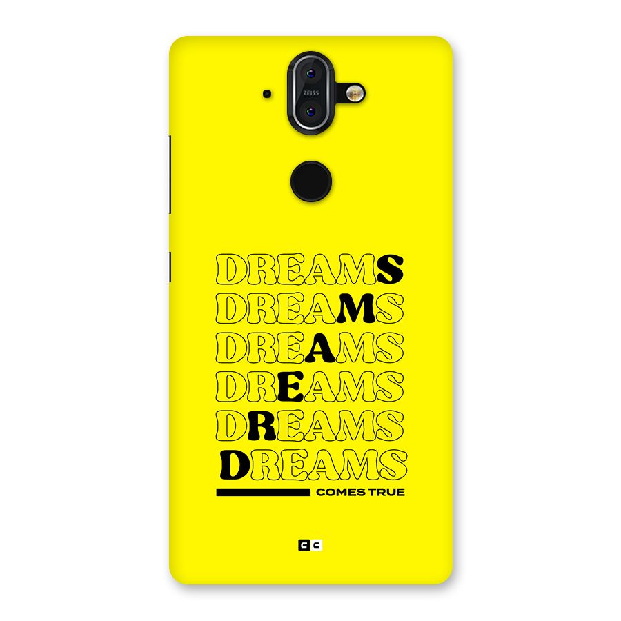 Dreams Comes True Back Case for Nokia 8 Sirocco