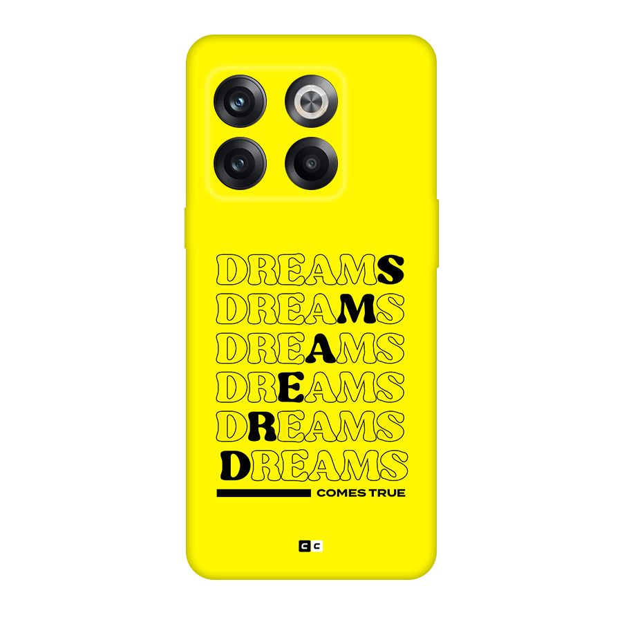 Dreams Comes True Back Case for OnePlus 10T