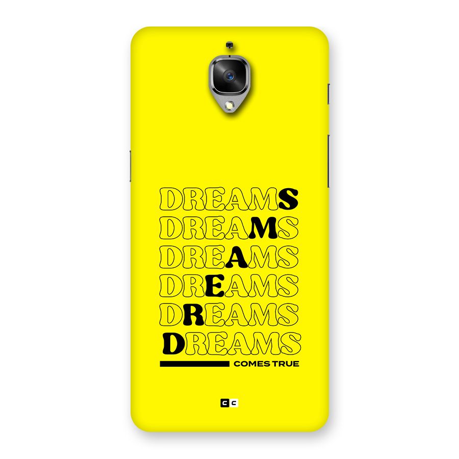 Dreams Comes True Back Case for OnePlus 3