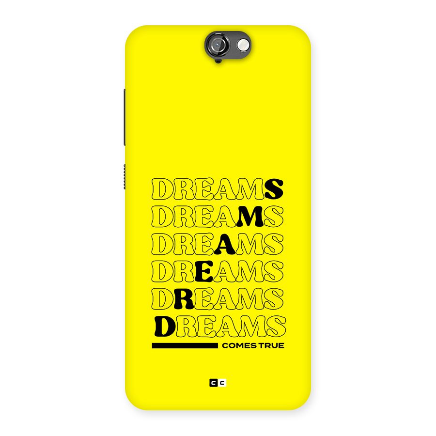 Dreams Comes True Back Case for One A9