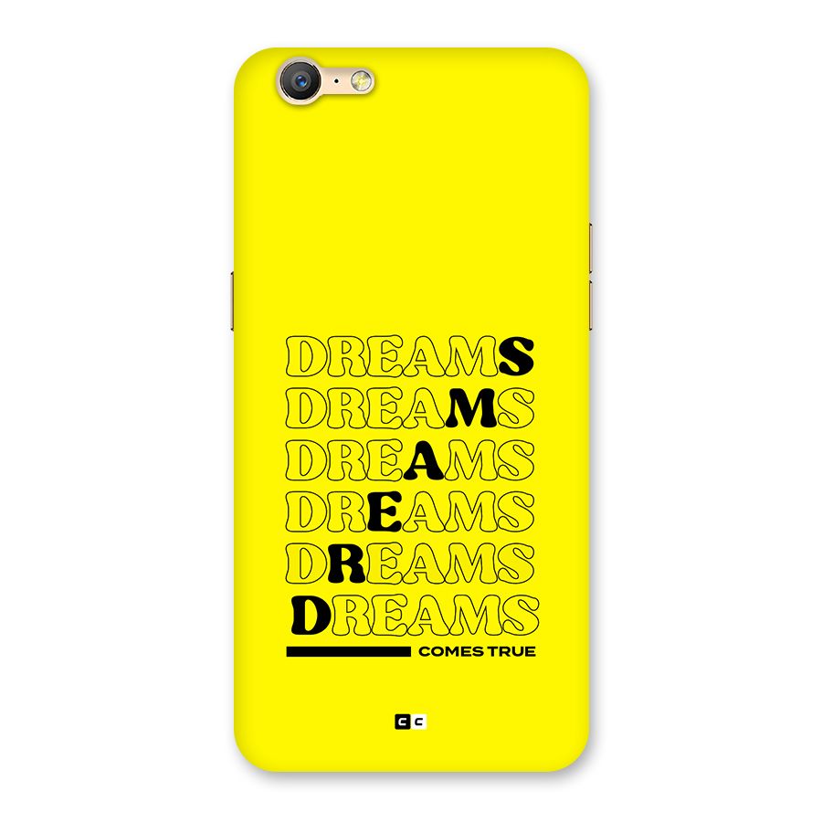 Dreams Comes True Back Case for Oppo A57