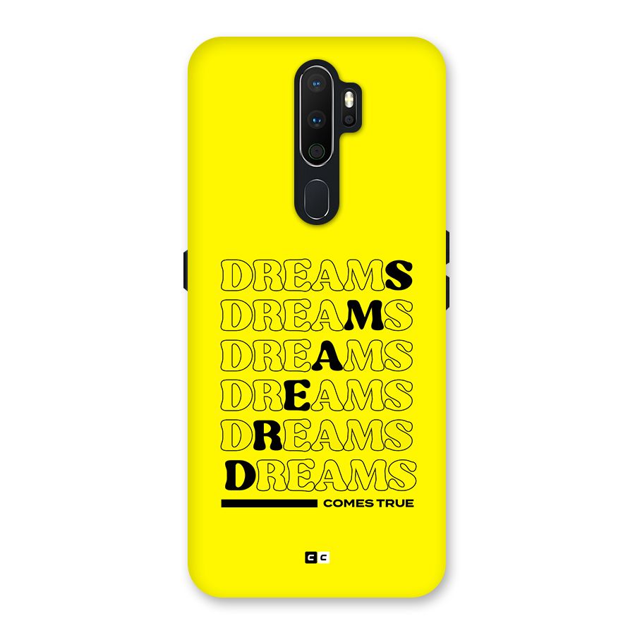 Dreams Comes True Back Case for Oppo A5 (2020)