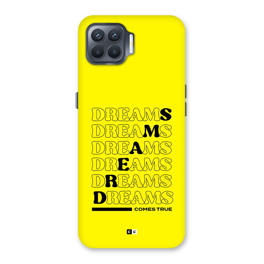 Dreams Comes True Back Case for Oppo F17 Pro