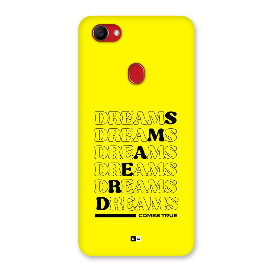 Dreams Comes True Back Case for Oppo F7