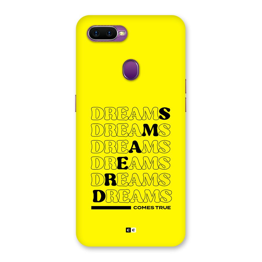 Dreams Comes True Back Case for Oppo F9
