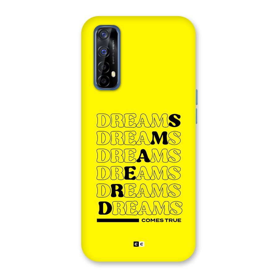 Dreams Comes True Back Case for Realme 7