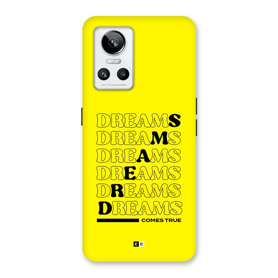 Dreams Comes True Back Case for Realme GT Neo 3