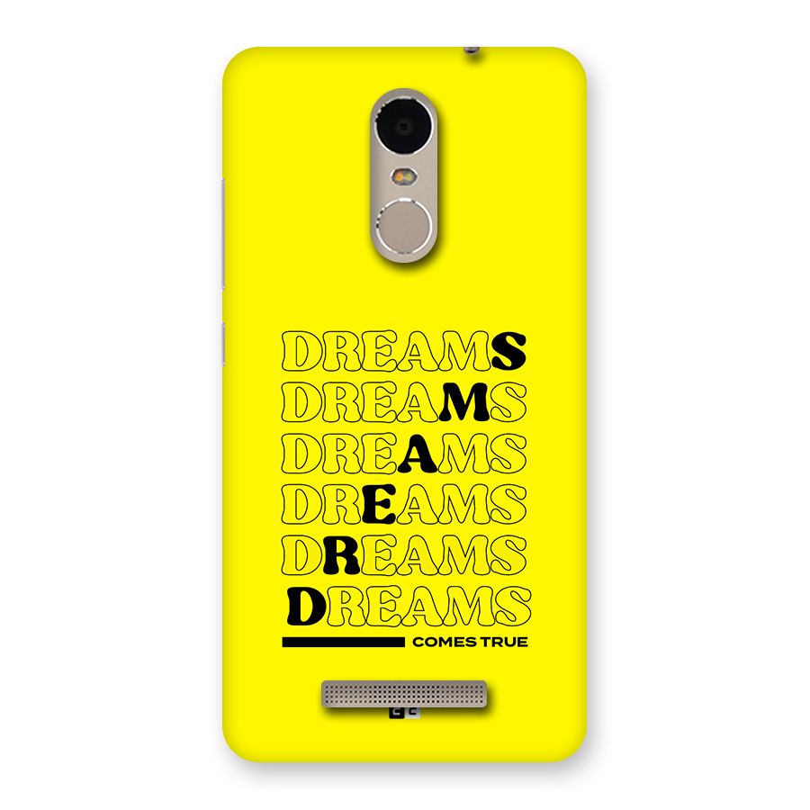 Dreams Comes True Back Case for Redmi Note 3