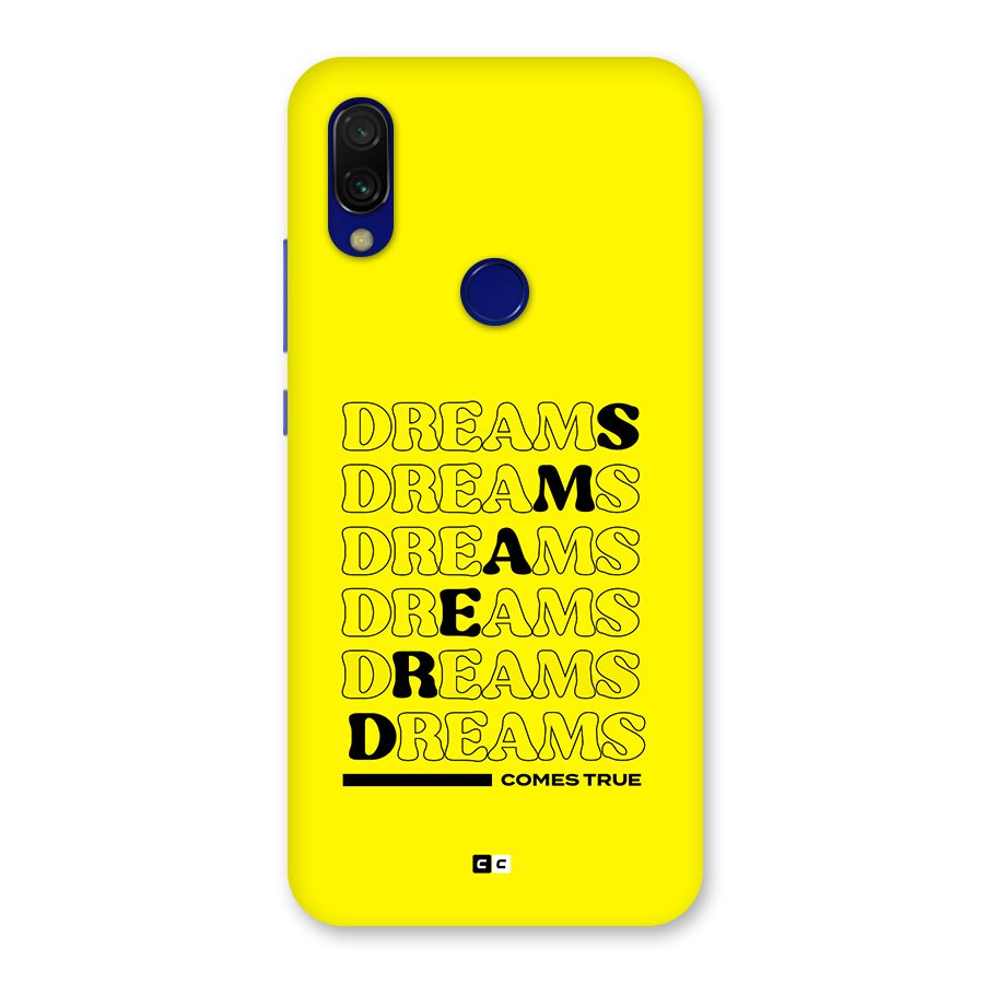 Dreams Comes True Back Case for Redmi Y3