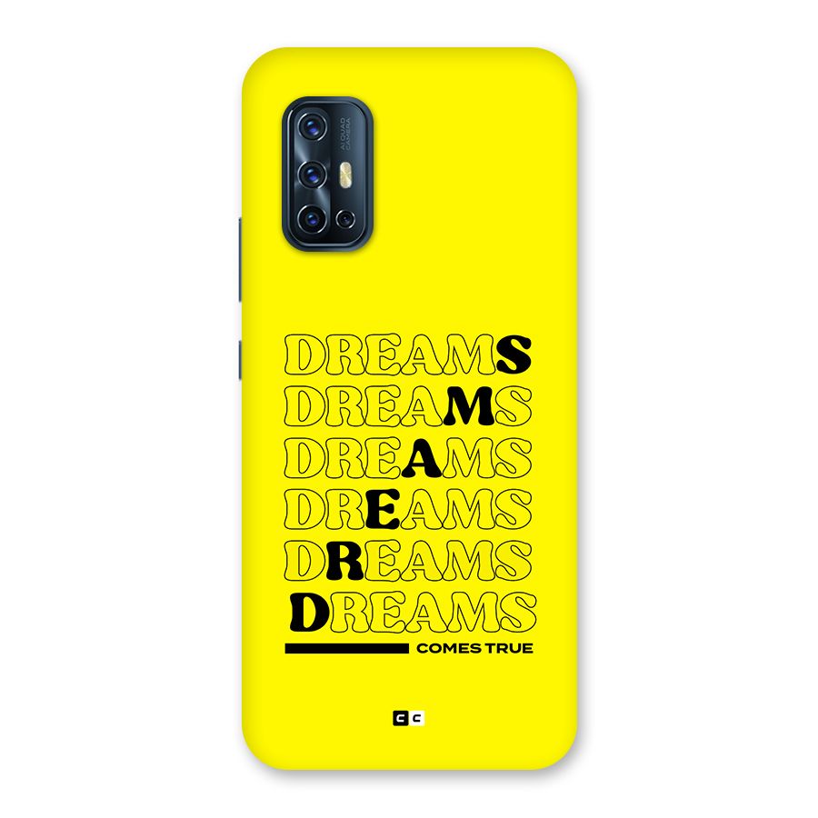 Dreams Comes True Back Case for Vivo V17