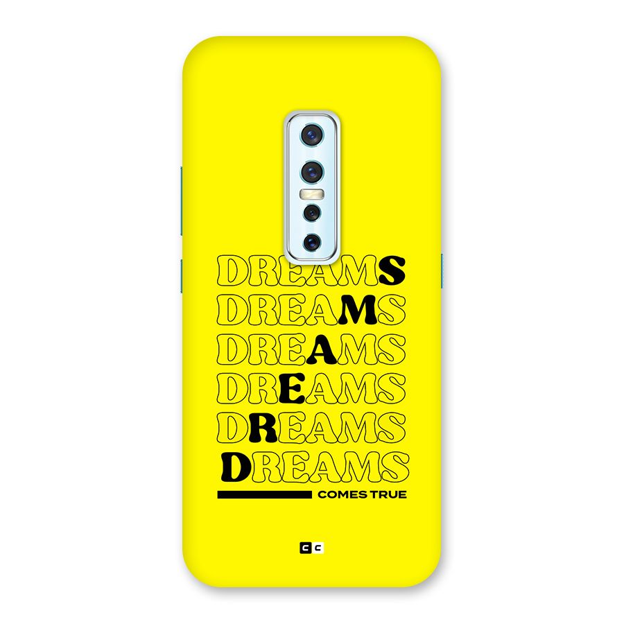 Dreams Comes True Back Case for Vivo V17 Pro