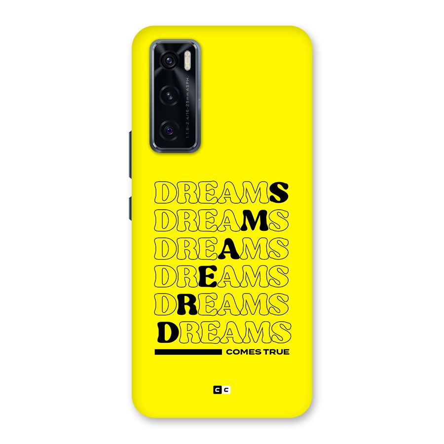 Dreams Comes True Back Case for Vivo V20 SE