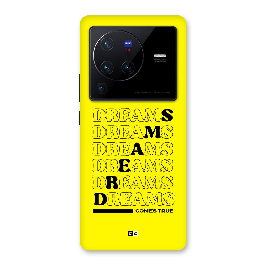 Dreams Comes True Back Case for Vivo X80 Pro