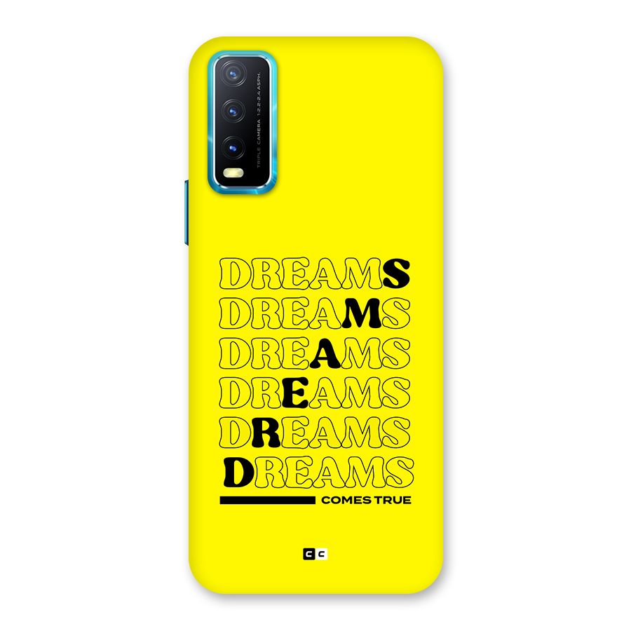 Dreams Comes True Back Case for Vivo Y20G